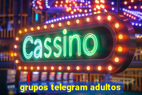 grupos telegram adultos